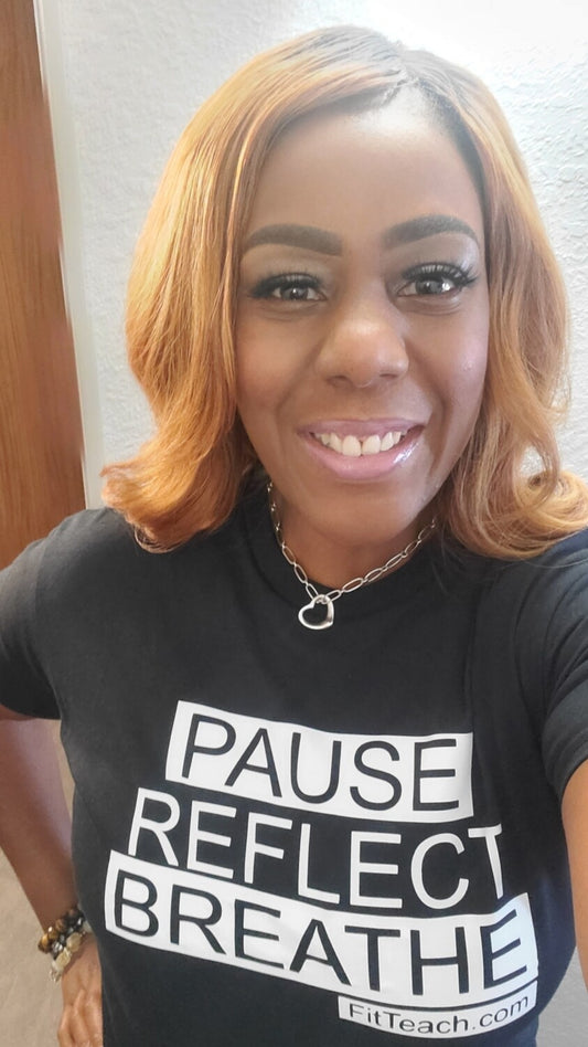 Official 2022 FitTeach Tee, "PAUSE, REFLECT, BREATHE